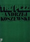 Okadka: Koszewski Andrzej, Tre pezzi na chr mieszany (partytura)