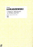 Okładka: Łukaszewski Paweł, I Kwartet smyczkowy (partytura+głosy)