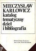 Okadka: Chmara-aczkiewicz Barbara, M.Karowicz.Katalog tematyczny dzie i bibliografia