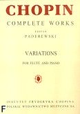 Okadka: Chopin Fryderyk, Variations for Flute and Piano - Complete Works