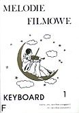 Okadka: Winiewski Marek, Winiewski Stanisaw, Melodie filmowe na keyboard, z. 1