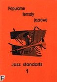 Okadka: , Popularne tematy jazzowe cz.1
