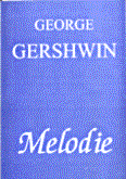 Okadka: Gershwin George, Melodie