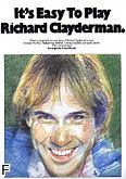 Okadka: Clayderman Richard, It's Easy To Play Richard Clayderman 1