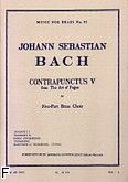 Okadka: Bach Johann Sebastian, Art of fugue/contrapunctus 5 brass quintet/score and parts