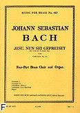 Okadka: Bach Johann Sebastian, Jesu nun sei gepreiset brass quartet/score and parts(ption/pties)mfb405