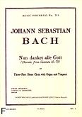 Okadka: Bach Johann Sebastian, Nun danket alle gott trumpet trio/organ/score/parts(ption/pties)mfb514