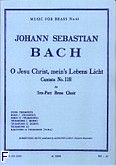 Okadka: Bach Johann Sebastian, O jesu mein's leben licht brass ensemble/score and parts(ption/pties)mfb061
