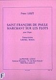 Okładka: Liszt Franz, Saint Francois de Paule marchant sur les flots
