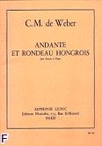 Okładka: Weber Carl Maria von, Andante et rondo hongrois Op. 35
