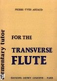 Okadka: Artaud Pierre-Yves, Elementary Tutor for the Transverse Flute