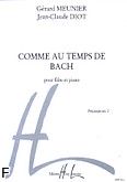 Okadka: Meunier Gerard, Diot Jean-Claude, Comme au Temps de Bach