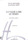 Okadka: Diot Jean-Claude, Meunier Gerard, La Valse a Mis le Temps