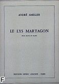 Okadka: Ameller Andre, Lys Martagon (Le) na flet i fortepian