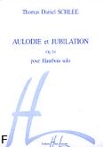 Okadka: Schlee Thomas Daniel, Aulodie et Jubilation Op. 34 pour Hautbois solo