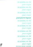 Okadka: Leguay Jean-Pierre, Madrigal IX