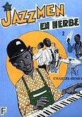 Okadka: Charles Henry, Jazzmen en Herbe Vol.2