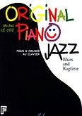 Okadka: Coz Le Michel, Original Piano Jazz - Blues and Ragtime