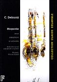Okadka: Debussy Claude, Rhapsodie pour saxophone et orchestre