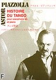 Okadka: Piazzolla Astor, Histoire du Tango pour saxophone sib et piano