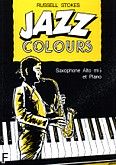 Okadka: Stokes Russell, Jazz Colours - Saxophone solo (ou Duo) et Piano