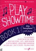 Okadka: Fred Glover and Ray Stratford, Play Showtime Alto Saxophone - Book 1 (Alto Sax / Piano / Saxophone)