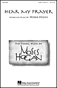 Okładka: Hogan Moses, Hear My Prayer