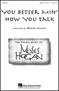 Okładka: Hogan Moses, You Better Min' How You Talk
