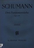 Okadka: Schumann Robert, 3 fantasiestcke op. 111
