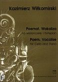 Okadka: Wikomirski Kazimierz, Poemat. Wokaliza na wiolonczel i fortepian