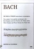 Okładka: Bach Johann Sebastian, Trzy sonaty i trzy partity na skrzypce solo