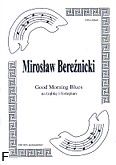 Okadka: Berenicki Mirosaw, Good morning blues