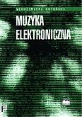 Okadka: Kotoski Wodzimierz, Muzyka elektroniczna