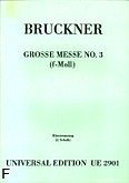 Okadka: Bruckner Anton, Wielka msza nr 3 f-moll