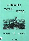 Okadka: Winiewski Marek, Winiewski Stanisaw, Z piosenk przez prerie, z. 1