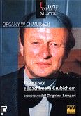 Okadka: Lampart Zbigniew, Organy w chmurach - Rozmowy z Joachimem Grubichem