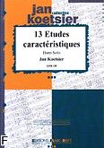 Okładka: Koetsier Jan, 13 Etudes Caractéristiques op.117