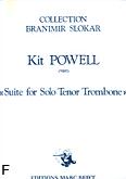 Okadka: Powell Kit, Suite For Solo Tenor Trombone