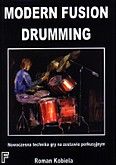 Okładka: Kobiela Roman, Modern Fusion Drumming