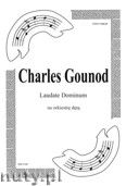 Okadka: Gounod Charles, Laudate dominum na orkiestr dt mieszan (ar. Janiszewski) (partytura + gosy)