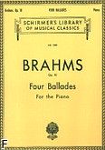 Okładka: Brahms Johannes, Four Ballades, Op. 10
