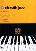 Okadka: Stecher Melvin, Horowitz Norman & Gordon Claire, Rock With Jazz - Book II