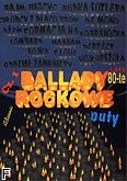 Okadka: , Ballady rockowe, lata 80-te, cz. 1