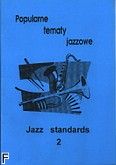 Okadka: , Popularne tematy jazzowe z.2