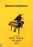 Okadka: Schubert Franz, Marsz wojskowy na fortepian