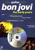 Okadka: Jovi Bon, Play Guitar With... Bon Jovi (Th e Early Years) BK/CD