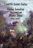 Okadka: Saint-Sans Camille, Violin Sonatas Nos.1and 2 Piano Trios Nos.1and 2