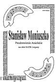 Okadka: Moniuszko Stanisaw, Pozdrowienie Anielskie na chr SATB i organy
