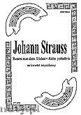Okadka: Strauss Johann, Re poudnia (walc) na kwartet smyczkowy (partytura + gosy)