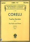 Okładka: Corelli Arcangelo, Twelve Sonatas, Op. 5 - Volume 2 (Piano / Violin)
